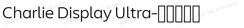 Charlie Display Ultra字体转换